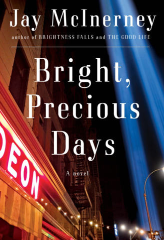 Bright, Precious Days Jay McInerney 7-21-16