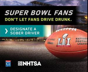 NHTSA Superbowl fans don't let fans drive drunk 02-05-17