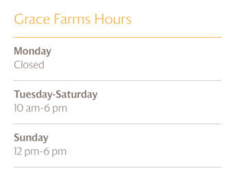 Grace Farms hours from website 06-14-17