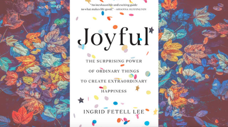 book cover and image Darien Library Joyful by Ingrid Fettell Lee