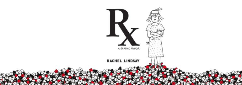 Rx: A Graphic Memoir publicity image book
