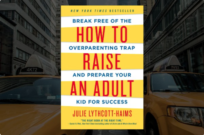 Book cover How to Raise an Adult Parenting Book Club