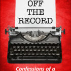 Off the Record Book Cover by Jim Cameron