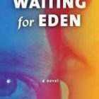 Waiting for Eden cover book DCA virtual book discussion
