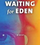 Waiting for Eden cover book DCA virtual book discussion