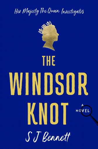 The Windsor Knott by SJ Bennett