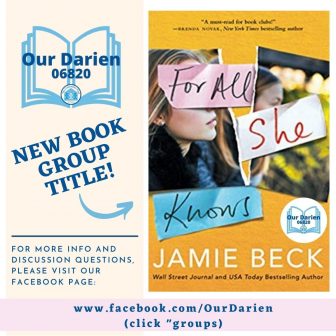 Our Darien Book Group For All She Knows