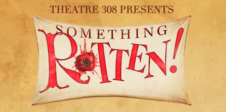 Something Rotten! image Theatre 308