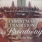 Christmas Tradition Meets Broadway
