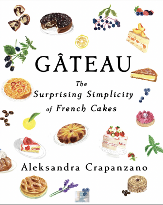 Book cover Gateau The Surprising Simplicity of French Cakes