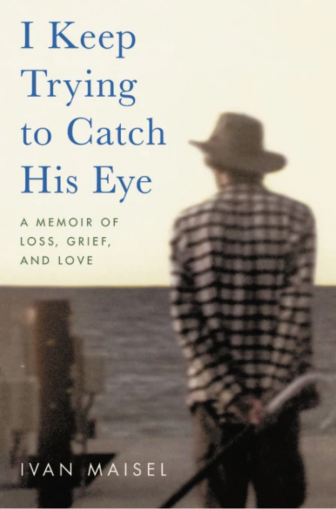 “I Keep Trying to Catch His Eye” book cover